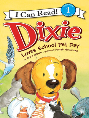 cover image of Dixie Loves School Pet Day